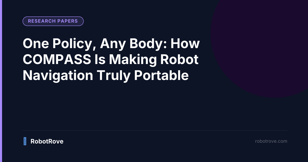 One Policy, Any Body: How COMPASS Is Making Robot Navigation Truly Portable